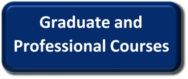 Graduate and Professional Courses